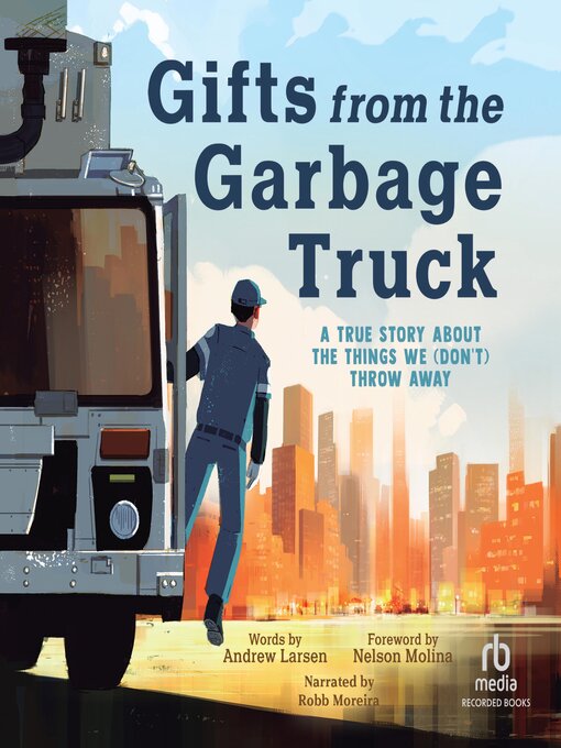 Title details for Gifts from the Garbage Truck by Andrew Larsen - Wait list